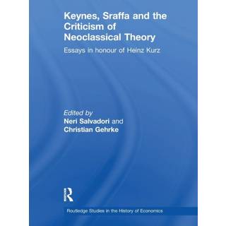 Keynes, Sraffa, and the Criticism of Neoclassical Theory
