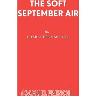 The Soft September Air