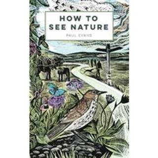 How to See Nature