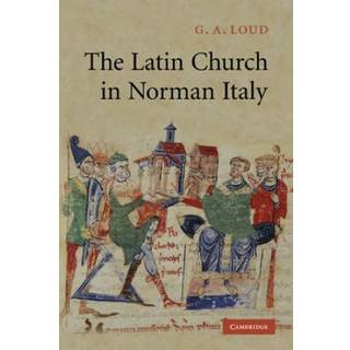 The Latin Church in Norman Italy
