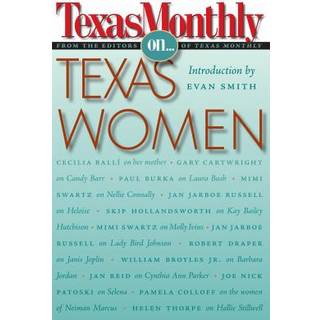Texas Monthly on . . .