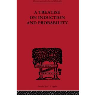A Treatise on Induction and Probability