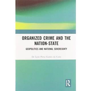 Organized Crime and the Nation-State