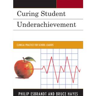 Curing Student Underachievement