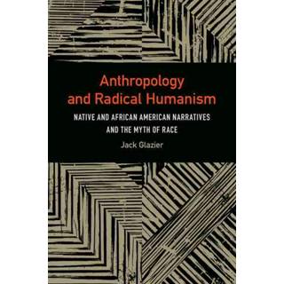 Anthropology and Radical Humanism