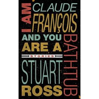 I Am Claude Francois and You Are a Bathtub