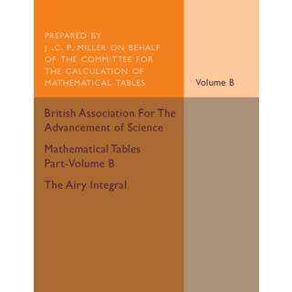 Mathematical Tables Part-Volume B: The Airy Integral: Volume 2