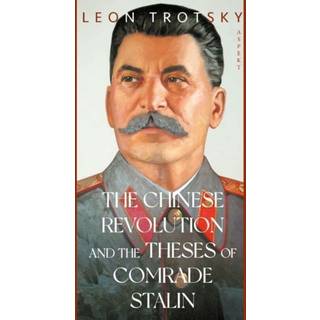 The Chinese Revolution and the Theses of Comrade Stalin
