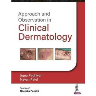 Approach and Observation in Clinical Dermatology