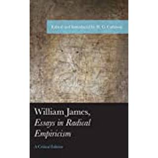 William James, Essays in Radical Empiricism