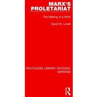Marx's Proletariat (RLE Marxism)