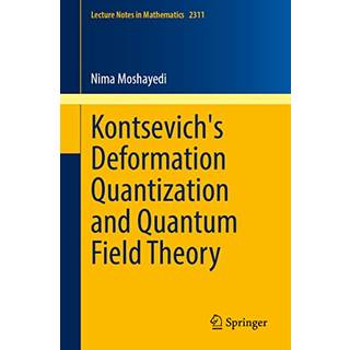 Kontsevich’s Deformation Quantization and Quantum Field Theory