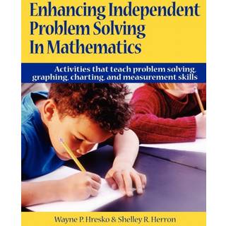 Enhancing Independent Problem Solving in Mathematics