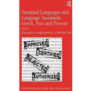 Standard Languages and Language Standards – Greek, Past and Present