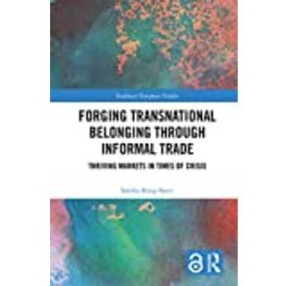 Forging Transnational Belonging through Informal Trade