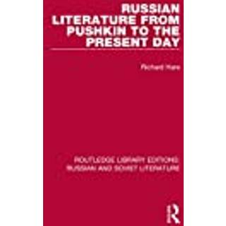 Russian Literature from Pushkin to the Present Day