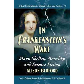 In Frankenstein's Wake