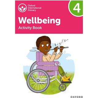 Oxford International Wellbeing: Activity Book 4