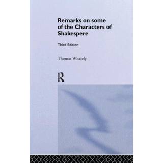 Remarks on Some of the Characters of Shakespeare