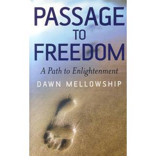 Passage to Freedom – A Path to Enlightenment