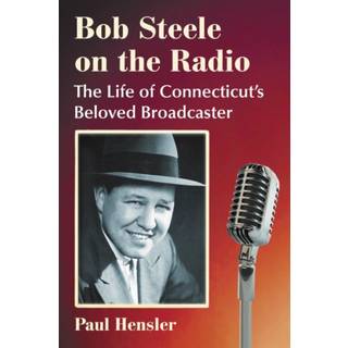 Bob Steele on the Radio
