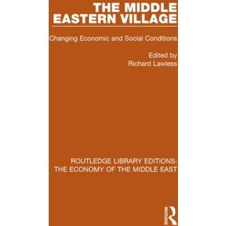 The Middle Eastern Village (RLE Economy of Middle East)