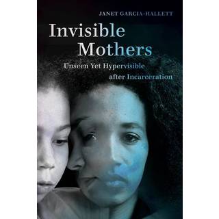 Invisible Mothers