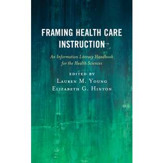 Framing Health Care Instruction