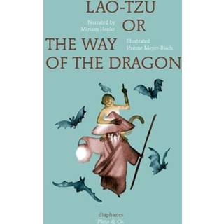 Lao-Tzu, or the Way of The Dragon