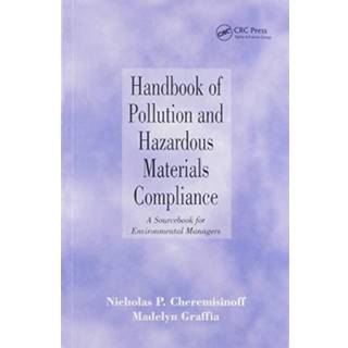 Handbook of Pollution and Hazardous Materials Compliance