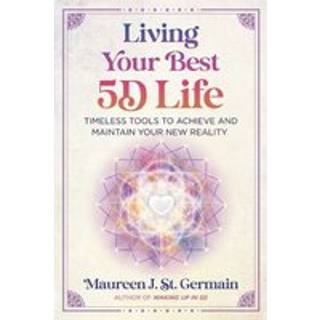 Living Your Best 5D Life