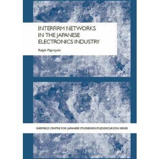 Interfirm Networks in the Japanese Electronics Industry