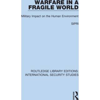 Warfare in a Fragile World