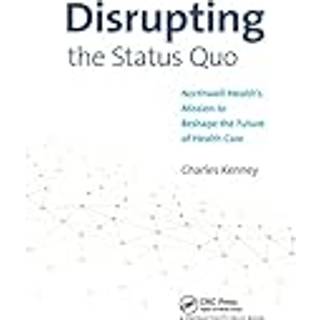 Disrupting the Status Quo