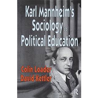 Karl Mannheim's Sociology as Political Education