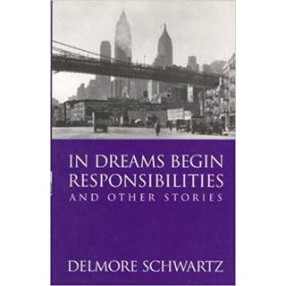 In Dreams Begin Responsibilities and Other Stories