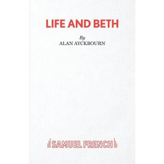 Life and Beth