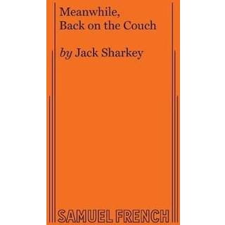 Meanwhile Back on the Couch