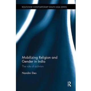 Mobilizing Religion and Gender in India