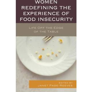 Women Redefining the Experience of Food Insecurity