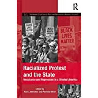 Racialized Protest and the State