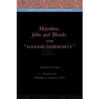 Manekine, John and Blonde, and “Foolish Generosity”