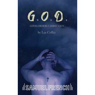 G.O.D (Good. Orderly. Direction.)