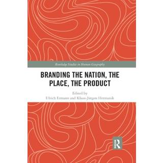 Branding the Nation, the Place, the Product