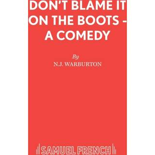 Don't Blame it on the Boots