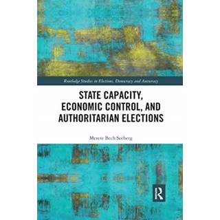 State Capacity, Economic Control, and Authoritarian Elections