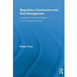 Regulatory Governance and Risk Management