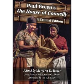 Paul Green's The House of Connelly