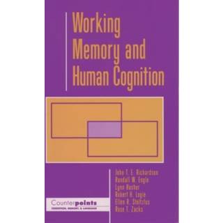 Working Memory and Human Cognition