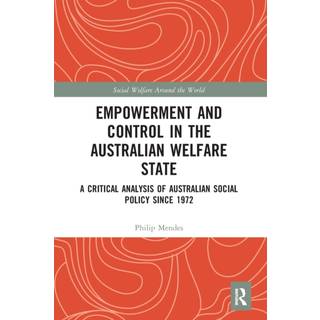 Empowerment and Control in the Australian Welfare State